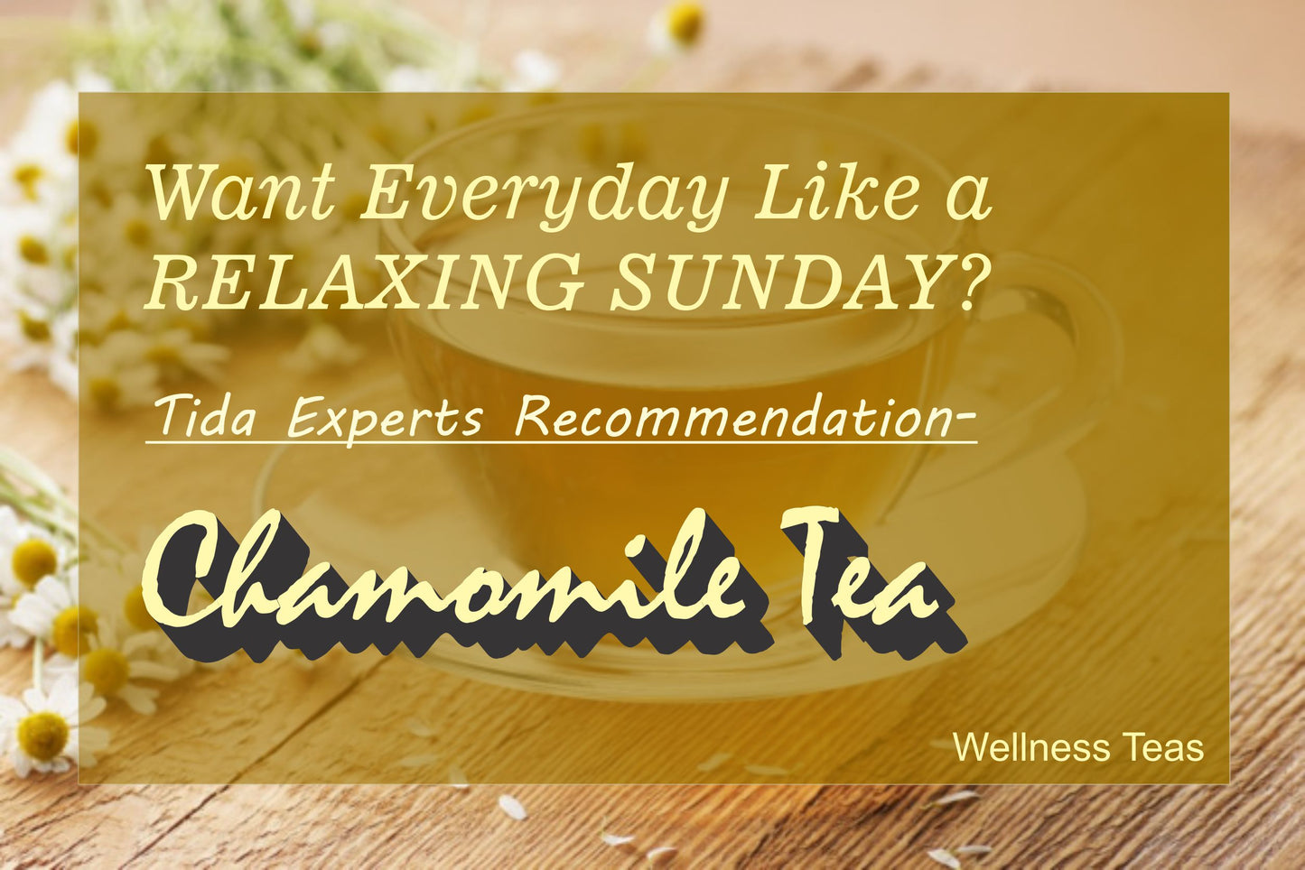 Tida Chamomile Tea/Stress Buster Tea